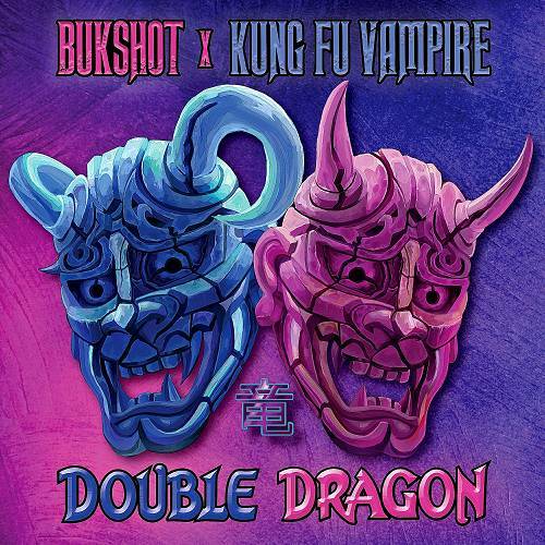 Bukshot & Kung Fu Vampire - Double Dragon cover
