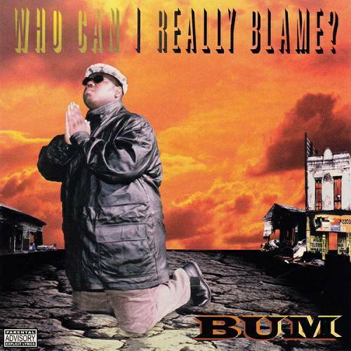 Bum - Who Can I Really Blame? cover