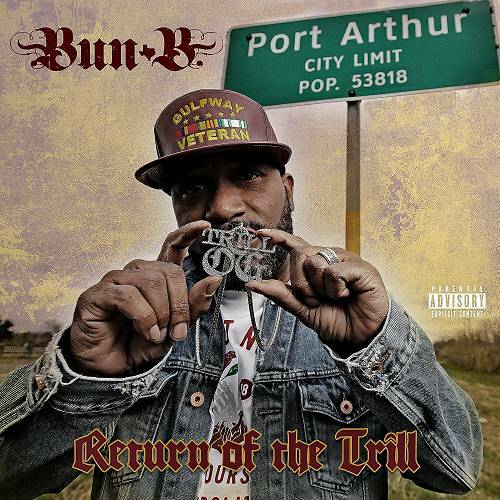 Bun B - Return Of The Trill cover