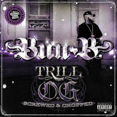 Bun B - Trill O.G. (screwed & chopped) cover