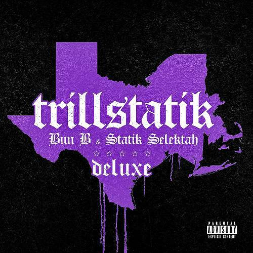 Bun B & Statik Selektah - TrillStatik cover