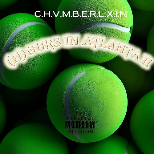 Chuchi Chvmberlxin - (H)ours In Atlanta II cover