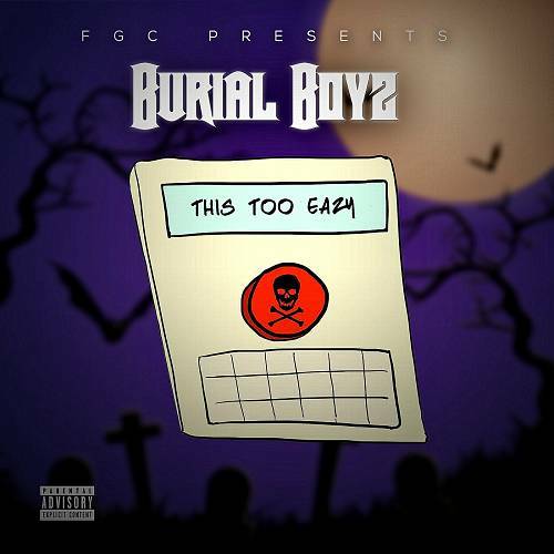 Burial Boyz - This Too Eazy cover
