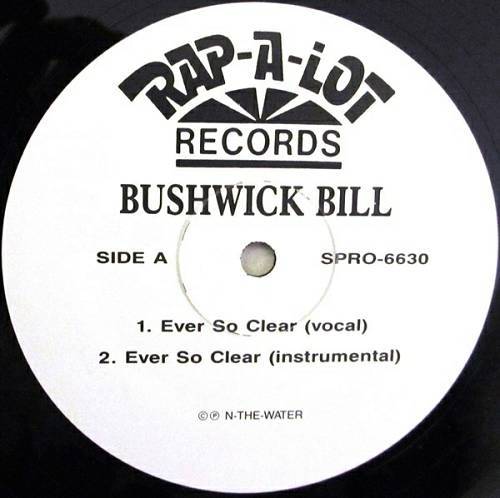 Bushwick Bill - Ever So Clear # Call Me Crazy (12'' Vinyl Promo) cover
