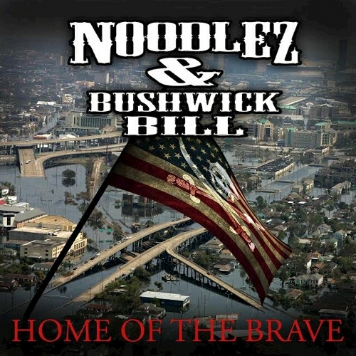 Noodlez & Bushwick Bill - Home Of The Brave cover