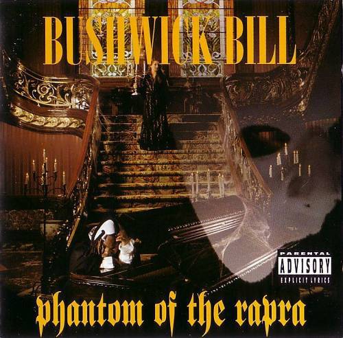 Bushwick Bill - Phantom Of The Rapra cover