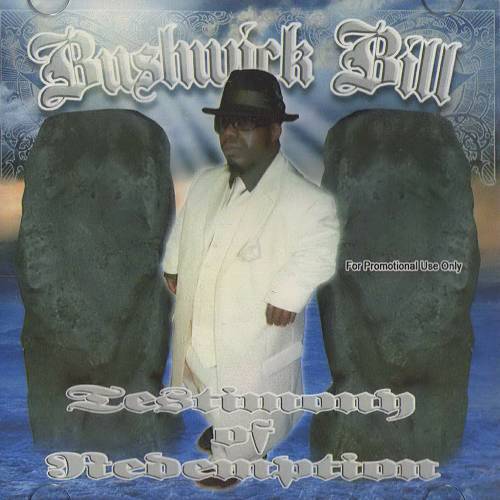 Bushwick Bill - Testimony Of Redemption (Promo) cover
