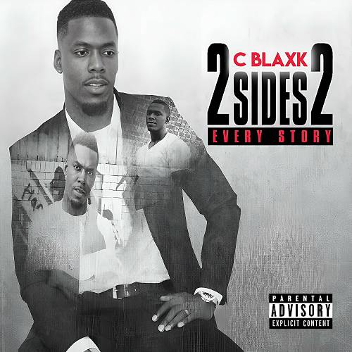 C Blaxk - 2 Sides 2 Every Story cover