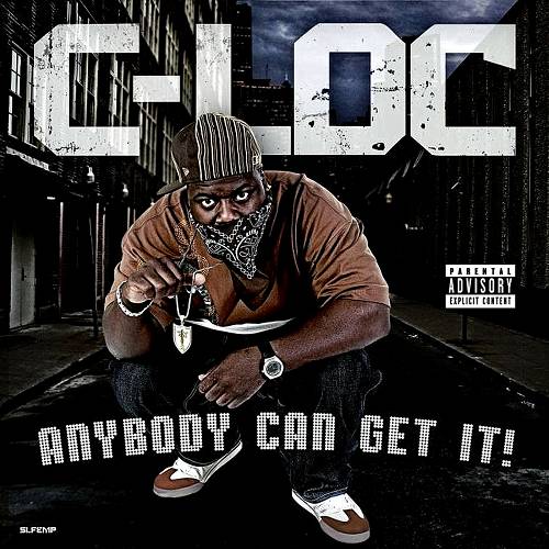 C-Loc - Anybody Can Get It! cover