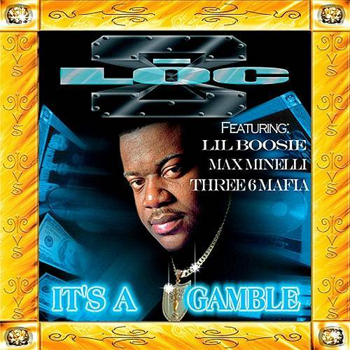 C-Loc - It`s A Gamble cover