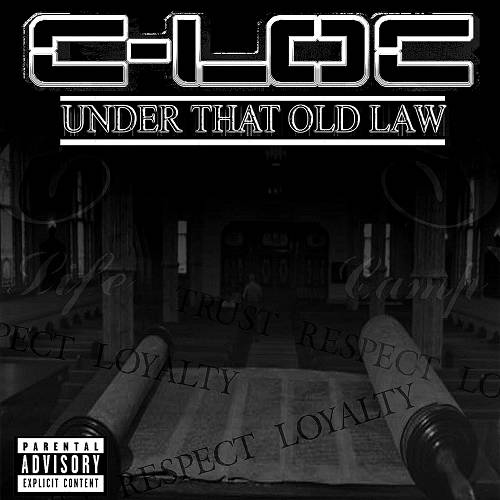 C-Loc - Under That Old Law cover