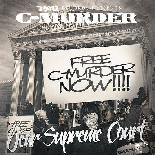C-Murder - Dear Supreme Court cover
