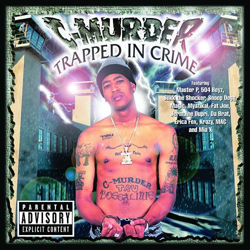 C-Murder - Trapped In Crime cover