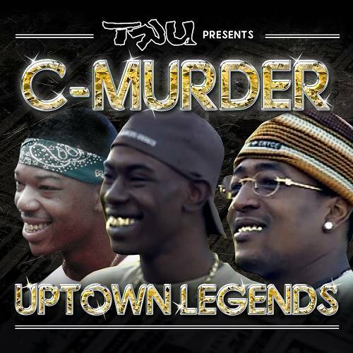 C-Murder - Uptown Legends cover