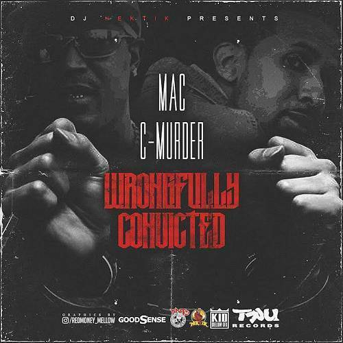 Mac & C-Murder - Wrongfully Convicted cover