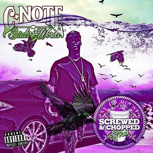 C-Note - Birds Vs. Words (screwed & chopped) cover
