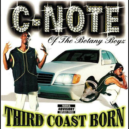 C-Note - Third Coast Born cover