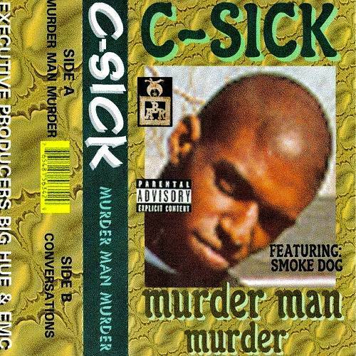 C-Sick - Murder Man Murder cover