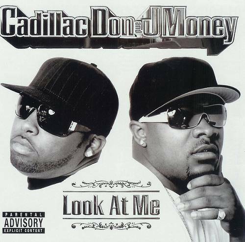 Cadillac Don & J-Money - Look At Me cover
