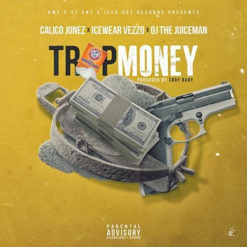 Calico Jonez - Trap Money Remix cover
