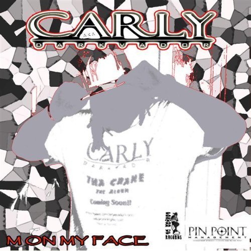 Carly aka Dark Vador - M On My Face cover