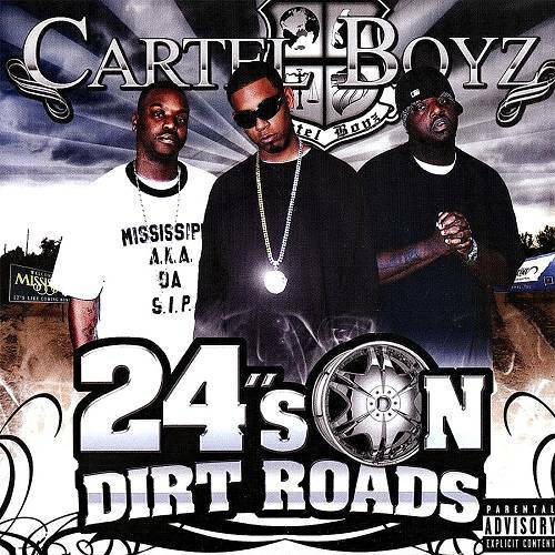 Cartel Boyz - 24`s On Dirt Roads cover