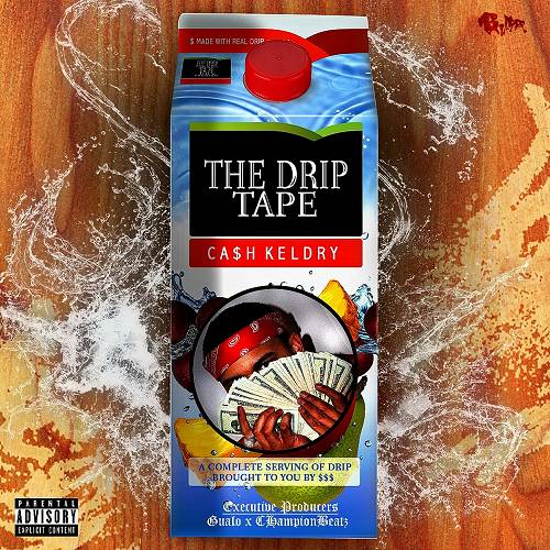 Cash Keldry - The Drip Tape cover