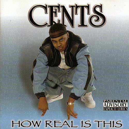 Cents - How Real Is This cover