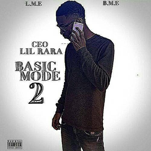 CEO Lil Rara - Basic Mode 2 cover