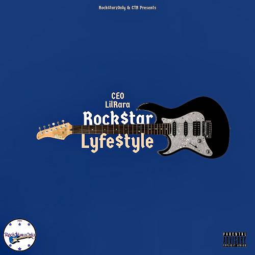 CEO Lil Rara - Rockstar Lyfestyle cover