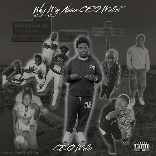 CEO Mello - Why My Name CEO Mello? cover