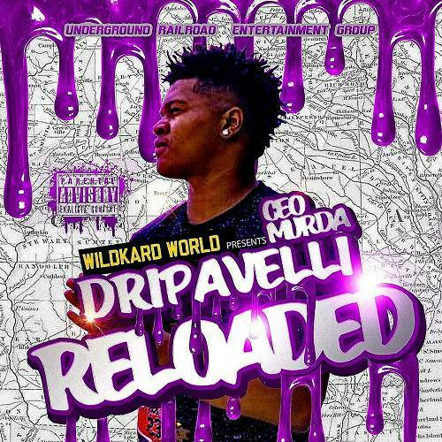 CEO Murda - Dripavelli Reloaded cover