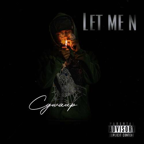 CGwaup - Let Me N cover