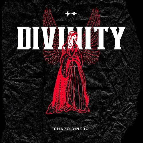 Chapo Dinero - Divinity cover