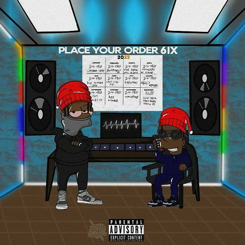 Chefry Kitchen & DTdaKidd - Place Your Order 6ix cover