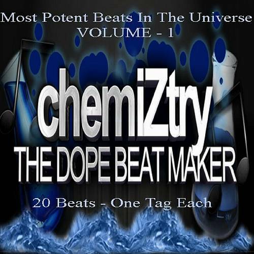 chemiZtry - Most Potent Beats In The Universe, Vol. 1 cover