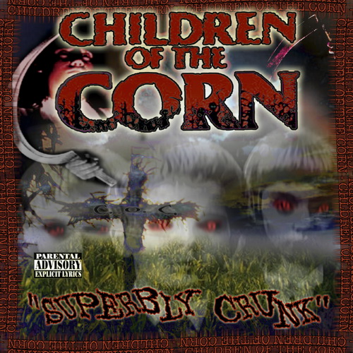 Children Of The Corn - Superbly Crunk cover