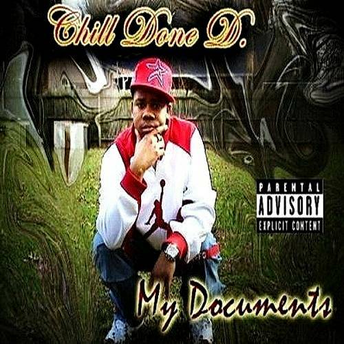 Chill Done D. - My Documents cover