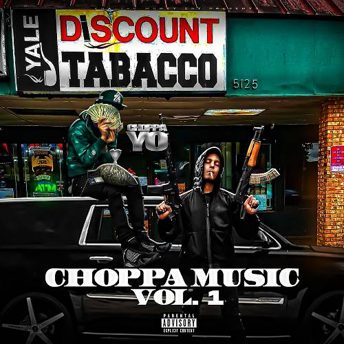 Choppa Yo - Choppa Music, Vol. 1 cover