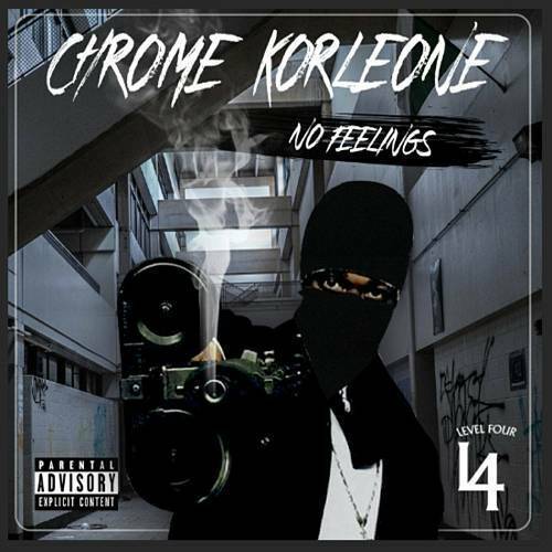 Chrome Korleone - No Feelings cover