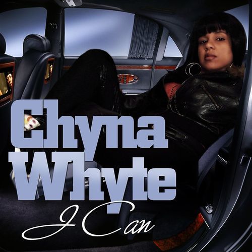 Chyna Whyte - I Can cover