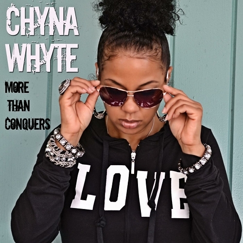 Chyna Whyte - More Than Conquers cover