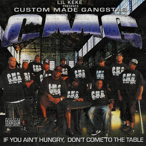 CMG - If You Ain`t Hungry, Don`t Come To The Table cover