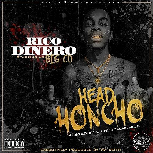 Rico Dinero - Head Honcho cover