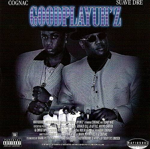 Cognac & Suave Dre - Goodplayuh`z cover