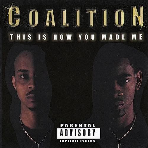 Coalition - This Is How You Made Me cover