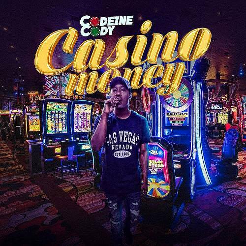 Codeine Cody - Casino Money cover