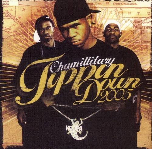 Chamillitary - Tippin Down 2005 cover
