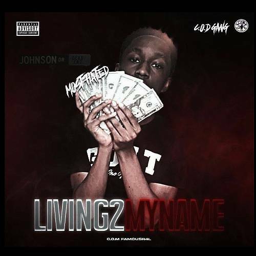 C.O.M FamousR4L - Living 2 My Name cover