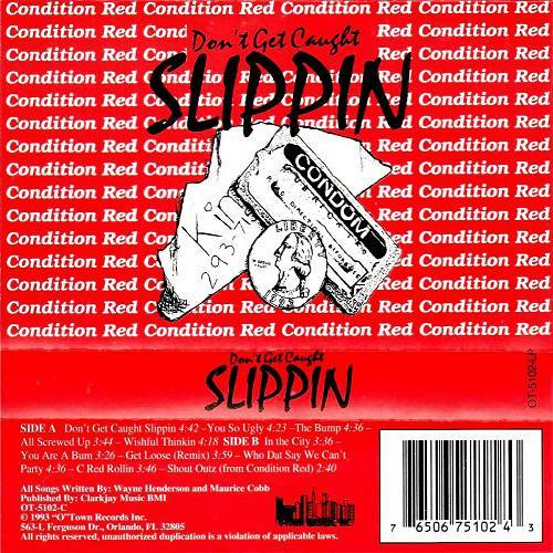 Condition Red - Don`t Get Caught Slippin cover